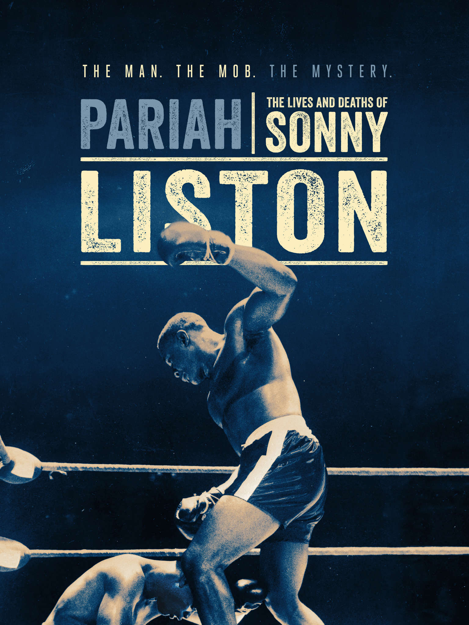 Pariah: The Lives and Deaths of Sonny Liston movie poster